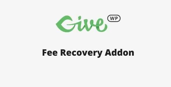 GiveWP Fee Recovery Addon GPL
